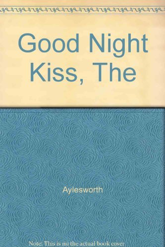 Good Night Kiss, The,New