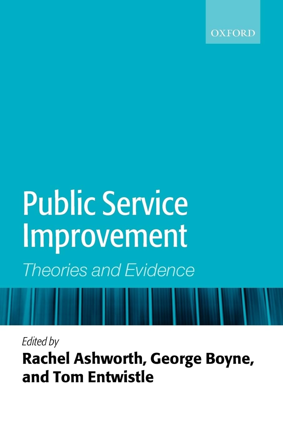 Public Service Improvement: Theories And Evidence,Used