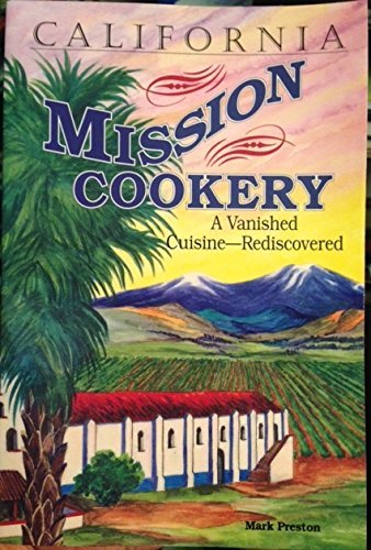 California Mission Cookery,Used
