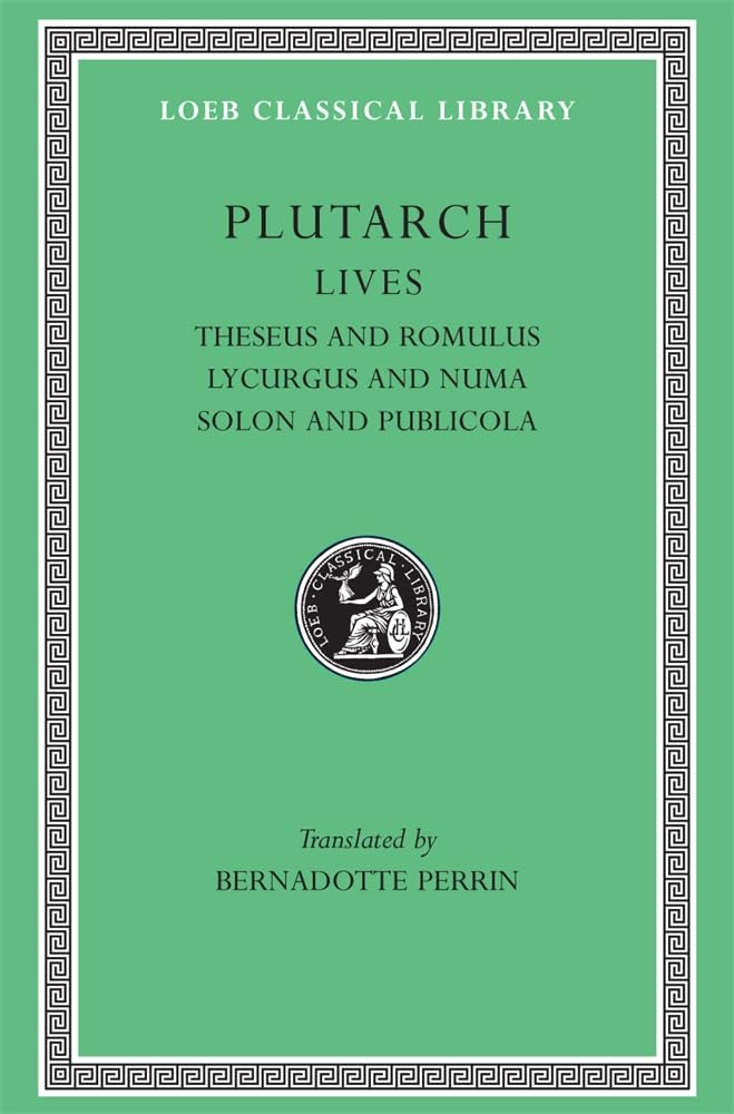 Plutarch Lives, I, Theseus And Romulus. Lycurgus And Numa. Solon And Publicola (Loeb Classical Library) (Volume I),Used