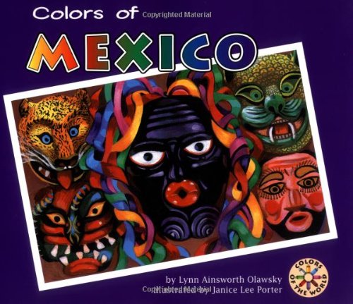 Colors of Mexico (Colors of the World) (English and Spanish Edition),Used