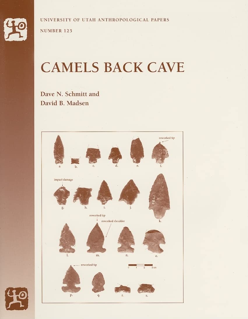 Camels Back Cave: Anthropological Paper 125 (Volume 125) (University Of Utah Anthropological Paper),Used