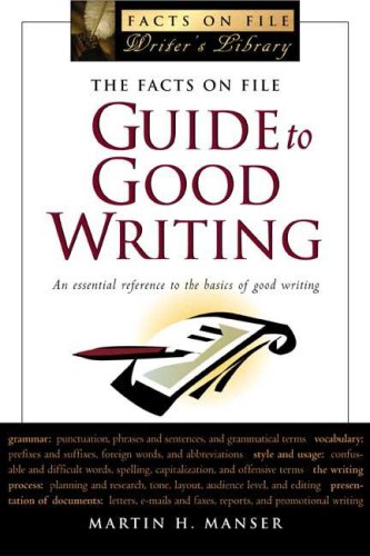 The Facts On File Guide To Good Writing (Writers Library),Used
