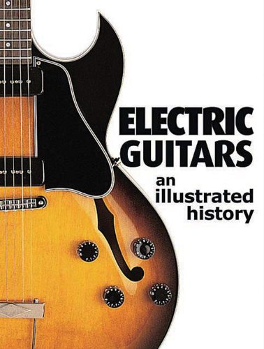 Electric Guitars: An Illustrated History,Used