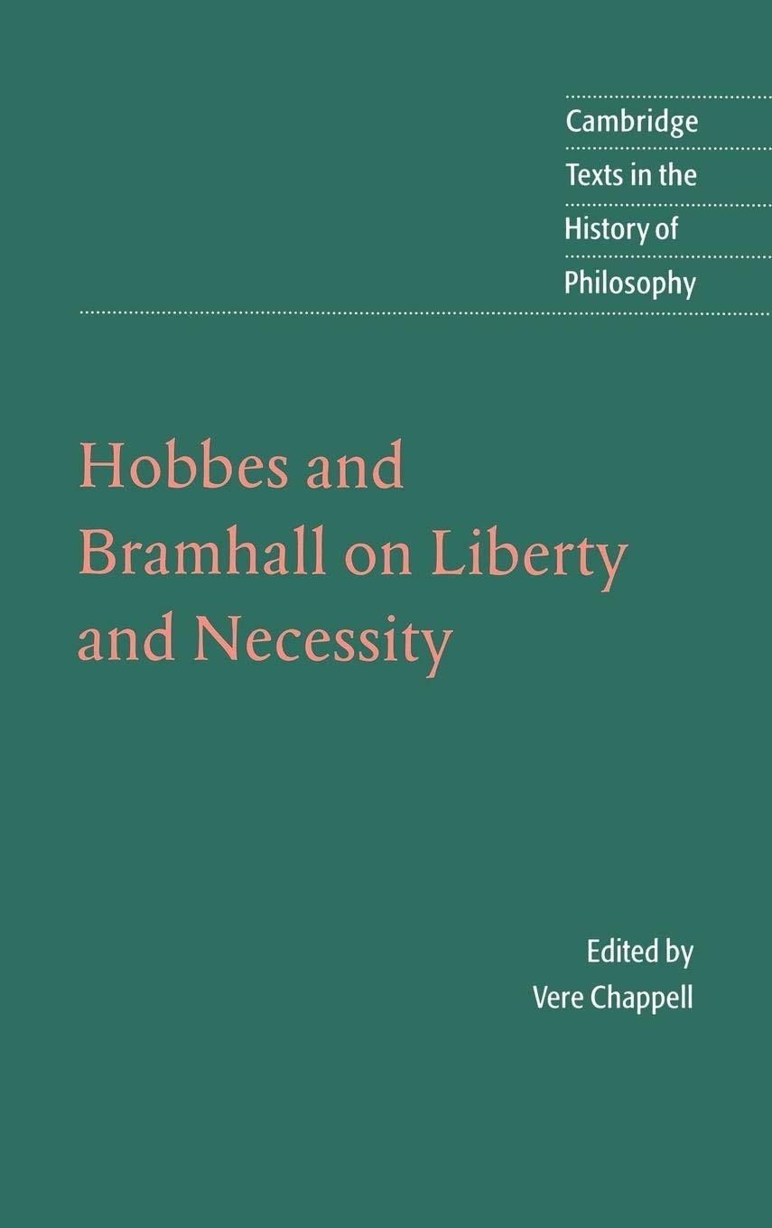Hobbes and Bramhall on Liberty and Necessity (Cambridge Texts in the History of Philosophy),Used