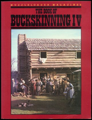 Muzzleloader Magazine's The Book of Buckskinning IV,Used