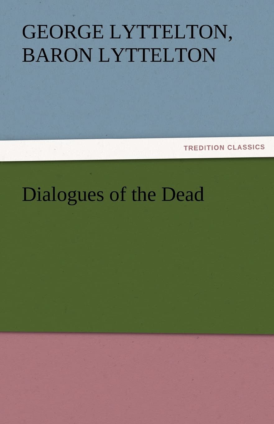 Dialogues of the Dead,New