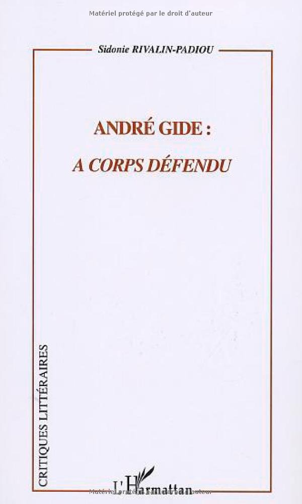 ANDRE GIDE : A CORPS DEFENDU,Used