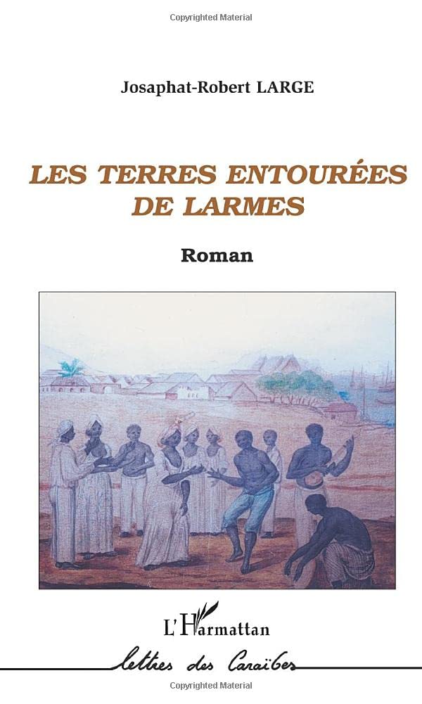 Les Terres Entoures De Larmes (French Edition),New