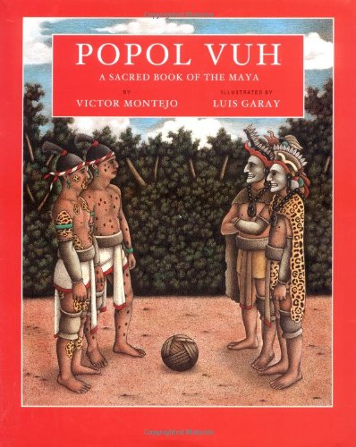 Popol Vuh: A Sacred Book of the Maya,New