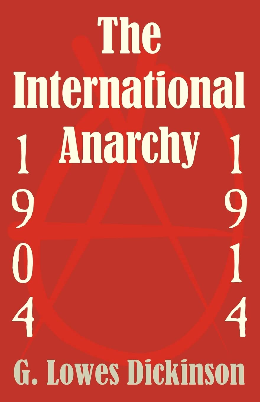 The International Anarchy, 19041914,Used