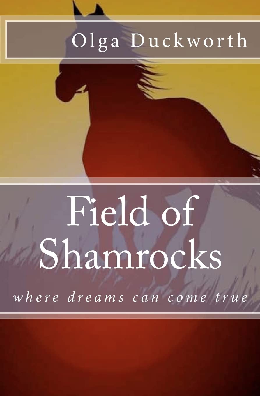 Field Of Shamrocks: Where Dreams Can Come True,Used