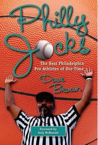 Philly Jocks: The Best Philadelphia Pro Athletes of Our Time,Used