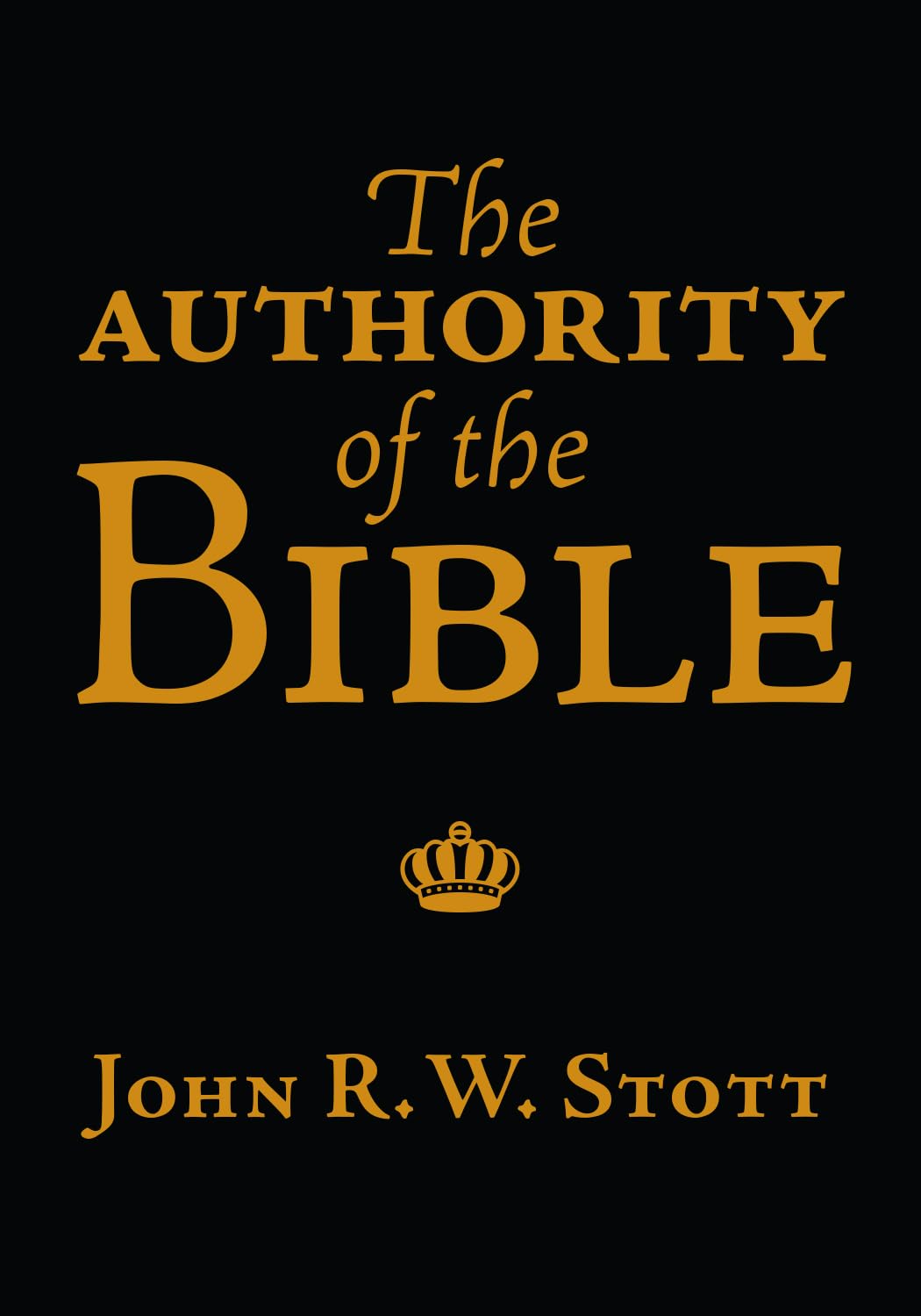 The Authority of the Bible (IVP Booklets),Used