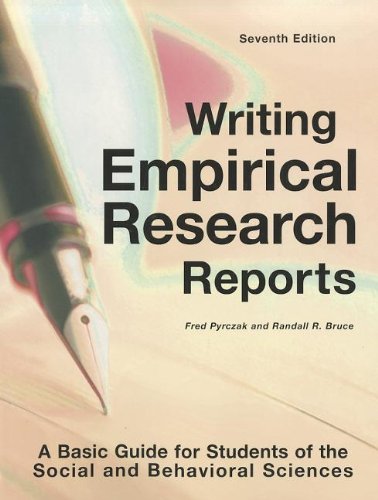 Writing Empirical Research Reports: A Basic Guide for Students of the Social and Behavioral Sciences,New