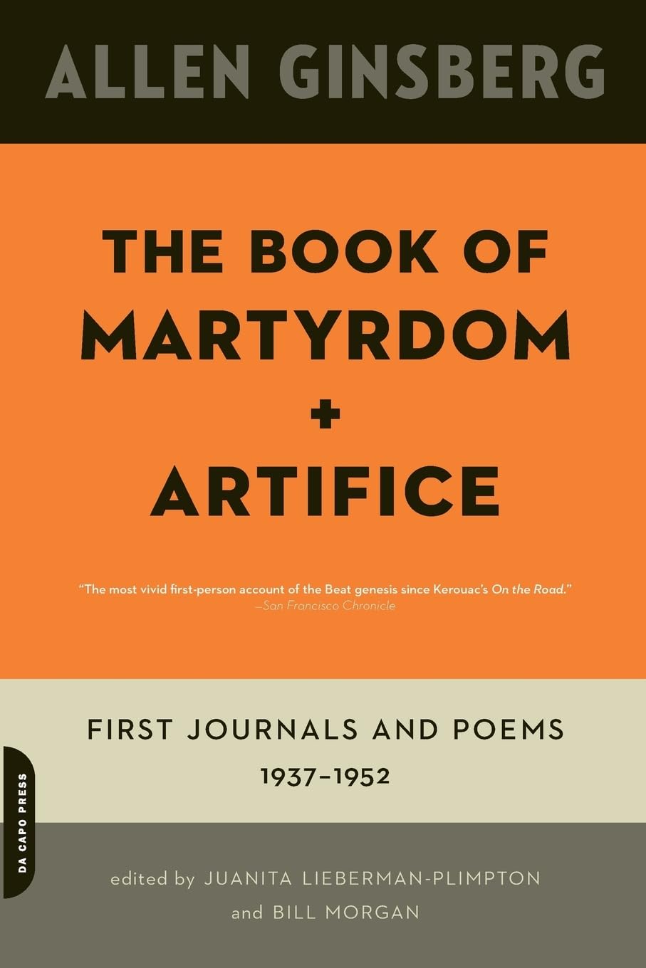 The Book Of Martyrdom And Artifice: First Journals And Poems: 19371952,New