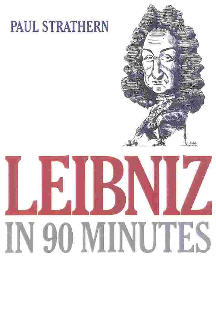 Leibniz in 90 Minutes (Philosophers in 90 Minutes Series),Used