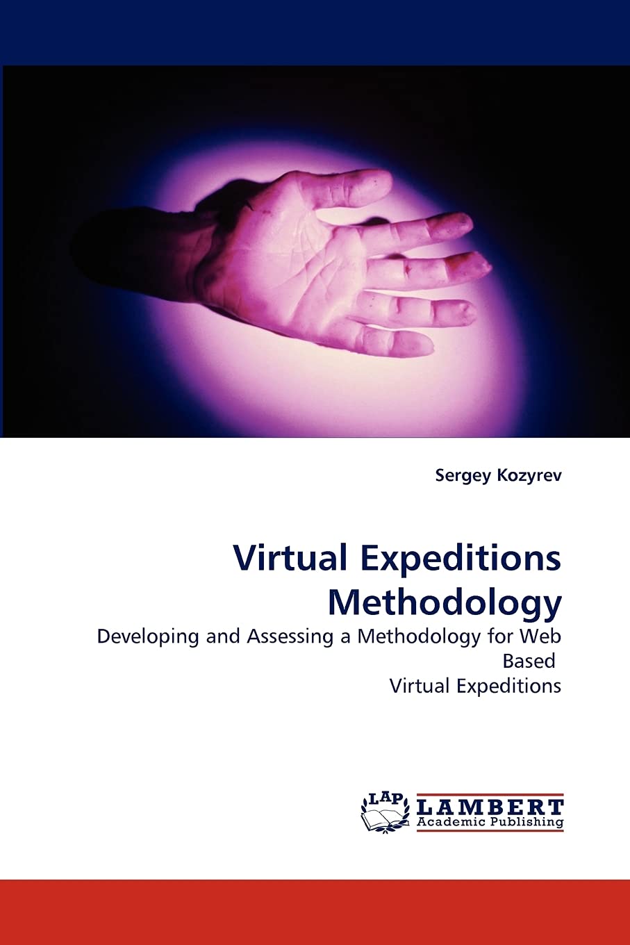 Virtual Expeditions Methodology: Developing and Assessing a Methodology for Web Based Virtual Expeditions,Used