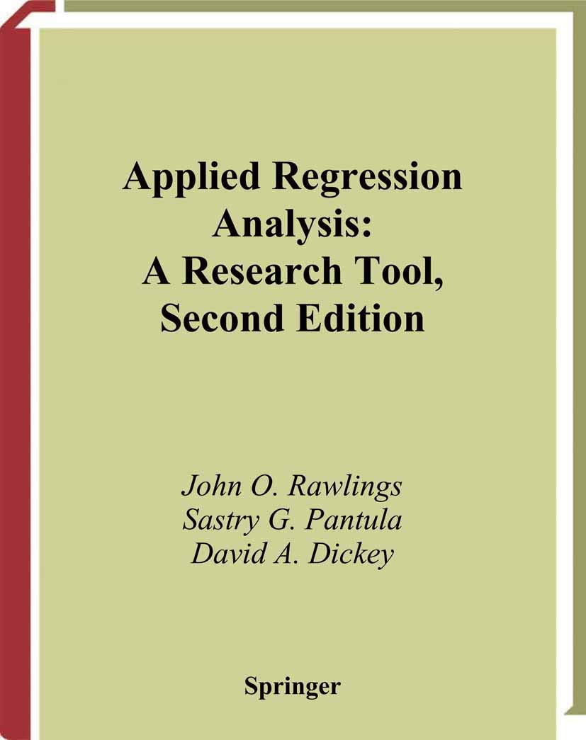 Applied Regression Analysis: A Research Tool (Springer Texts in Statistics),New