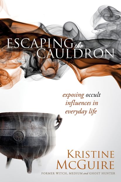 Escaping The Cauldron: Exposing Occult Influences In Everyday Life,Used