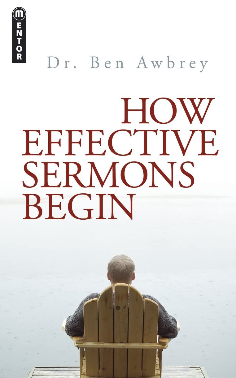 How Effective Sermons Begin,Used