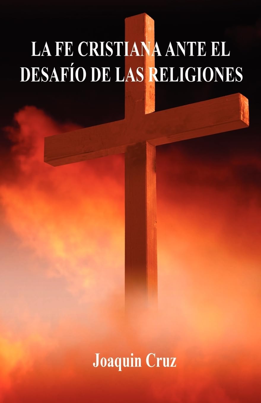 La Fe Cristiana Ante El Desafmo De Las Religiones (Spanish Edition),Used