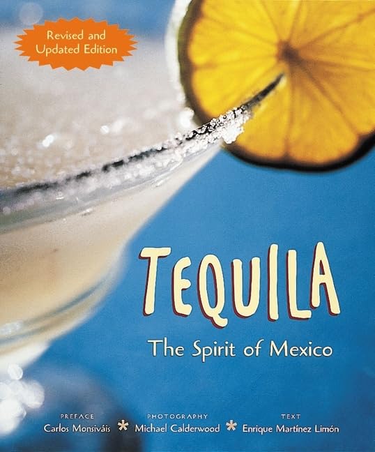 Tequila: The Spirit of Mexico,Used