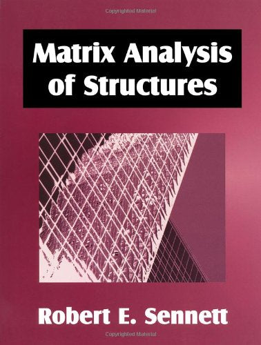 Matrix Analysis of Structures,Used