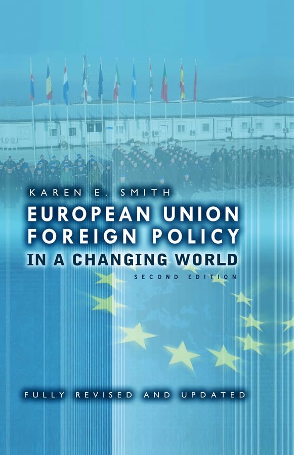 European Union Foreign Policy in a Changing World,Used