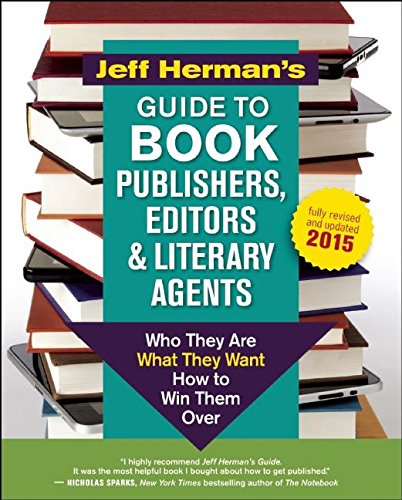 Jeff Herman's Guide to Book Publishers, Editors and Literary Agents: Who They Are, What They Want, How to Win Them Over,Used