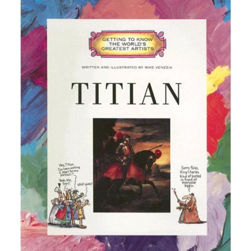 Titian (Getting to Know the World's Greatest Artists),Used