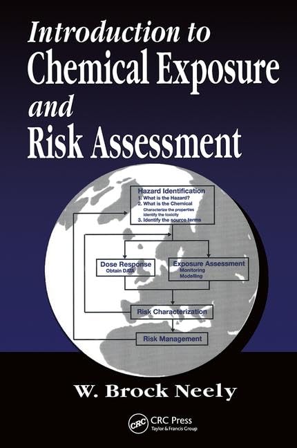 Introduction to Chemical Exposure and Risk Assessment,Used