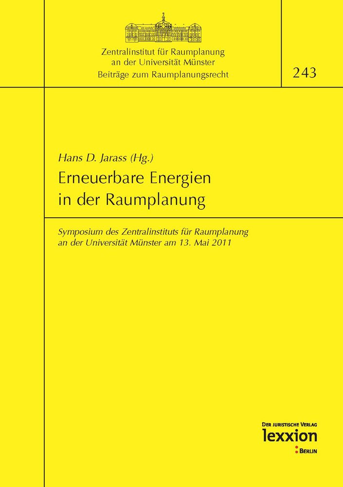 Erneuerbare Energien in Der Raumplanung: Symposium Des Zentralinstituts Fur Raumplanung an Der Universitat Munster Am 13. Mai 20,Used
