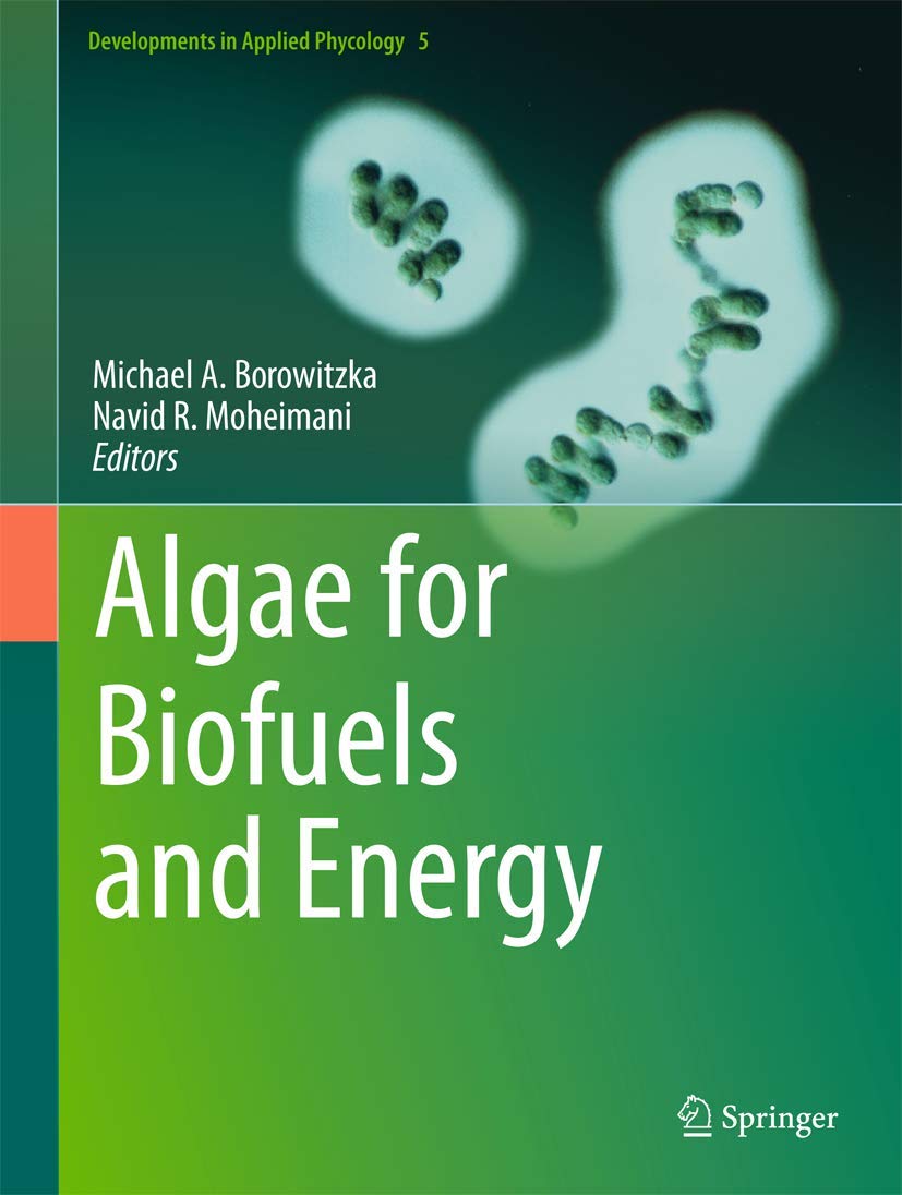 Algae For Biofuels And Energy (Developments In Applied Phycology, 5),Used