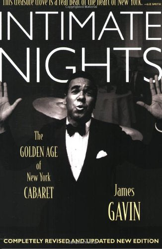 Intimate Nights: The Golden Age Of New York Cabaret