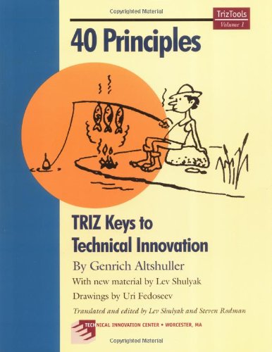 40 Principles: TRIZ Keys to Technical Innovation (Triztools),Used