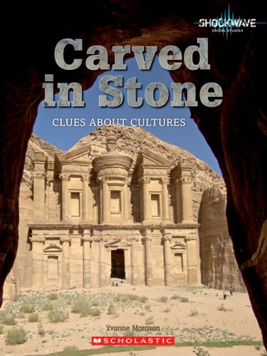 Carved in Stone: Clues About Cultures (Shockwave: Social Studies),Used