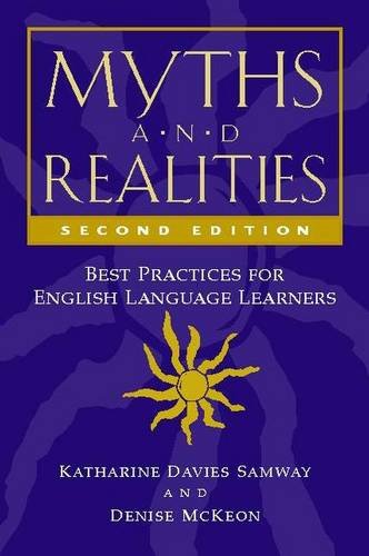 Myths And Realities, Second Edition: Best Practices For English Language Learners,New