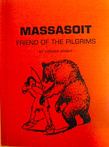 Massasoit, Friend of the Pilgrims (Gerrard Indian Books),Used