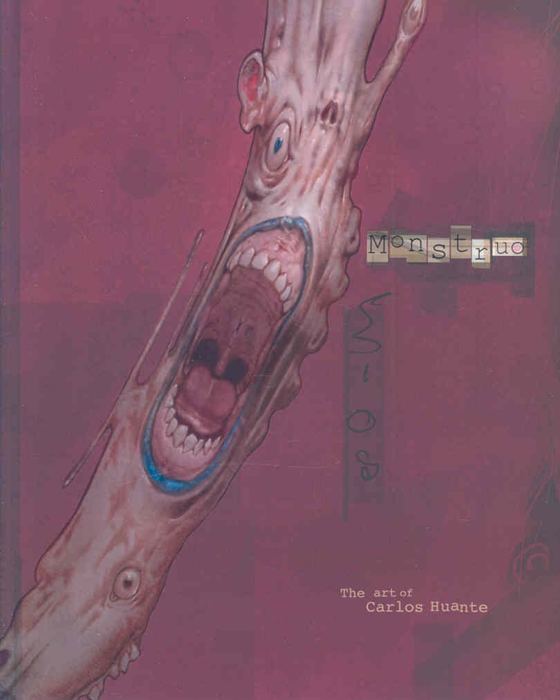 Monstruo: The Art of Carlos Huante,Used