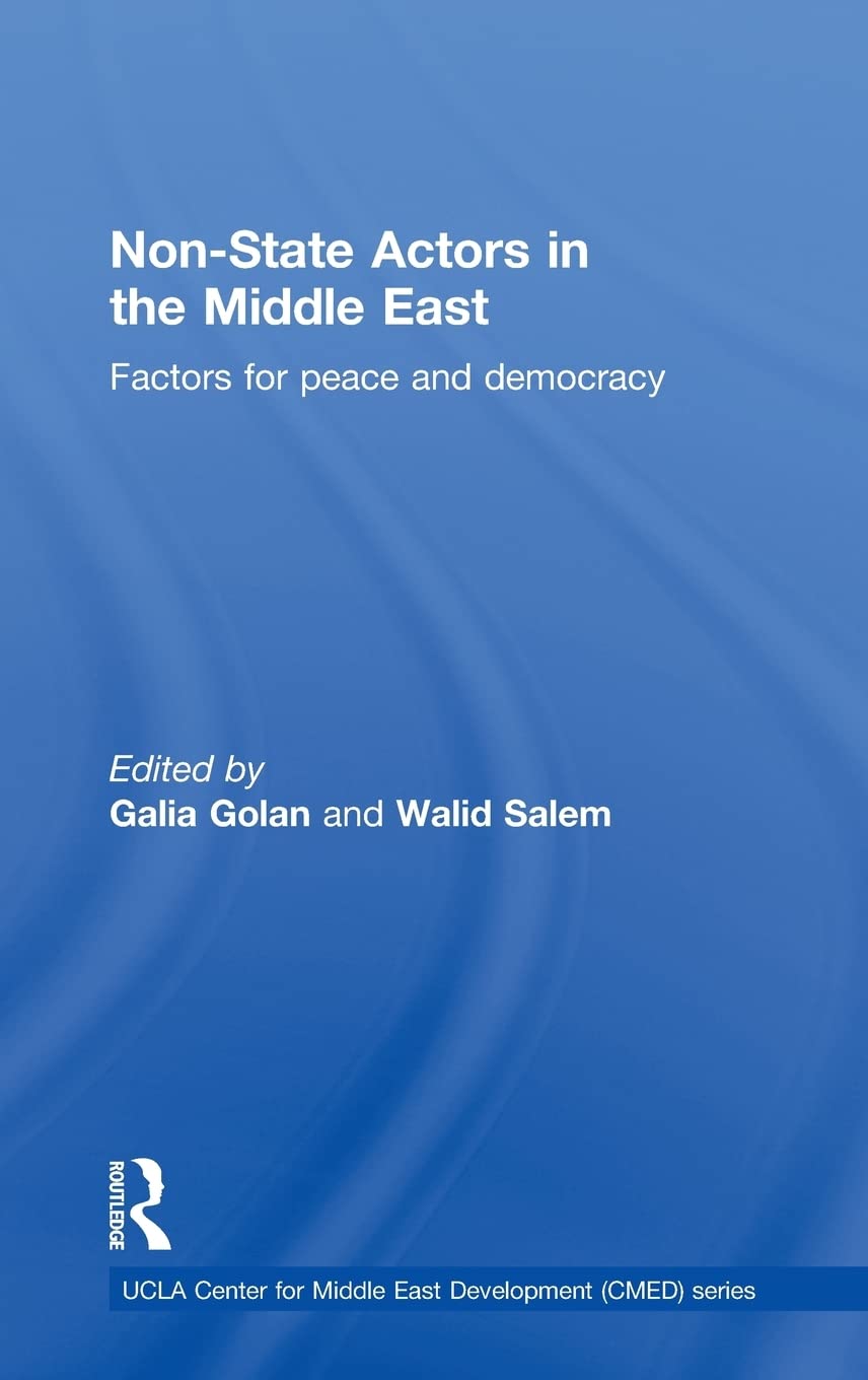 NonState Actors in the Middle East: Factors for Peace and Democracy (UCLA Center for Middle East Development (CMED)),Used