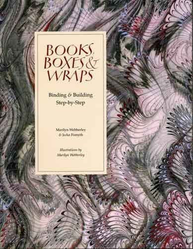 Books, Boxes & Wraps: Bindings & Building StepByStep,Used