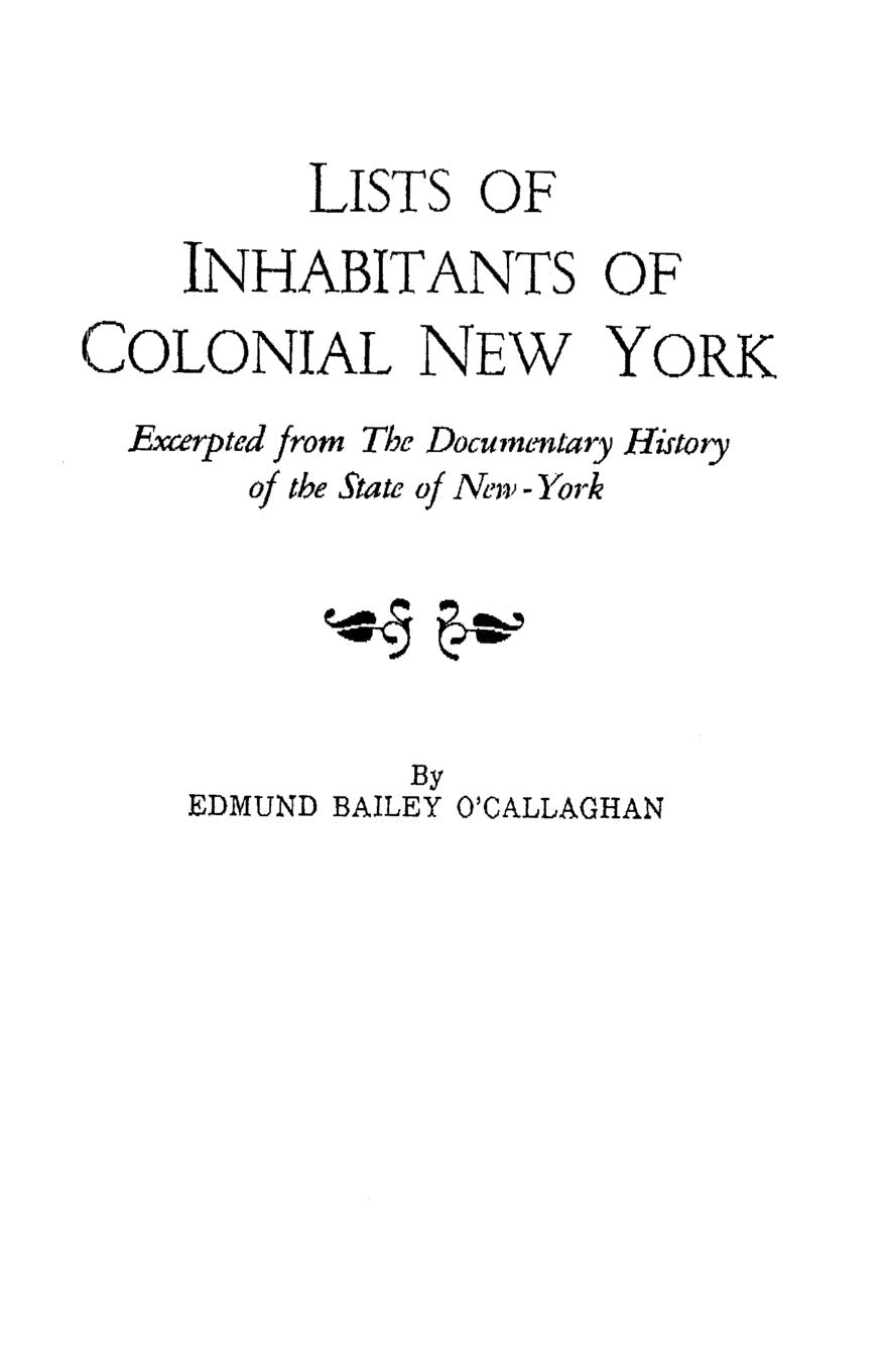 Lists Of Inhabitants Of Colonial New York,Used