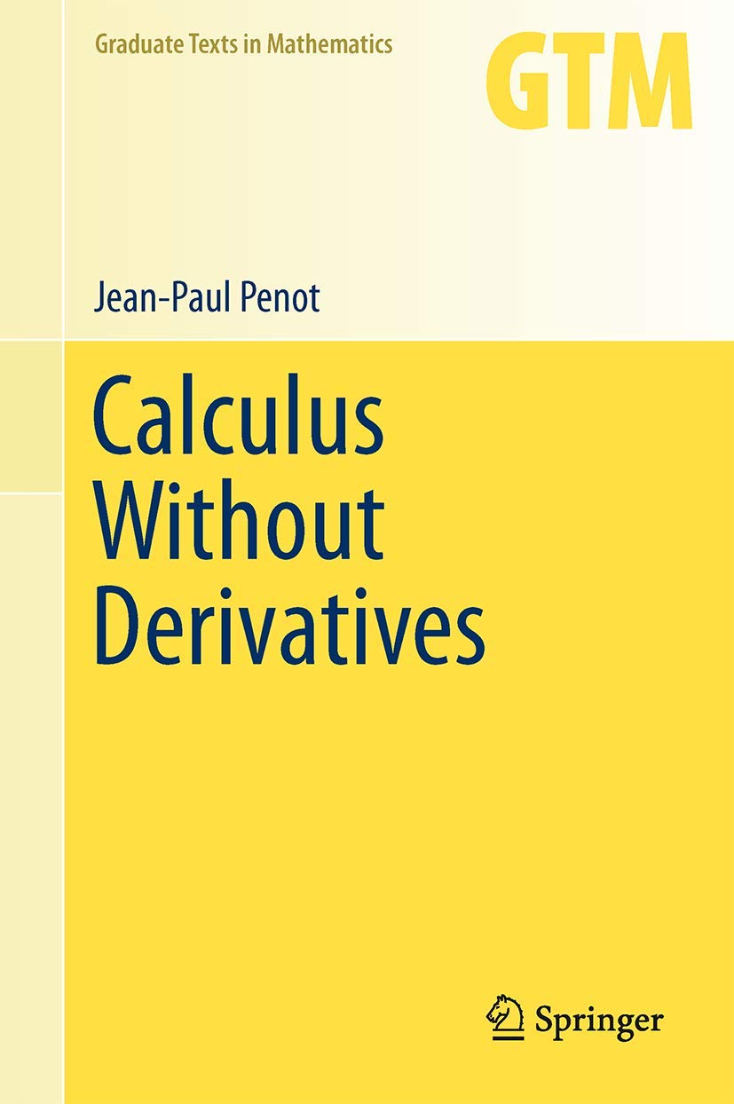 Calculus Without Derivatives (Graduate Texts In Mathematics, 266),Used