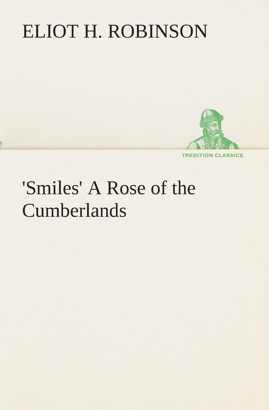 'Smiles' A Rose of the Cumberlands,Used