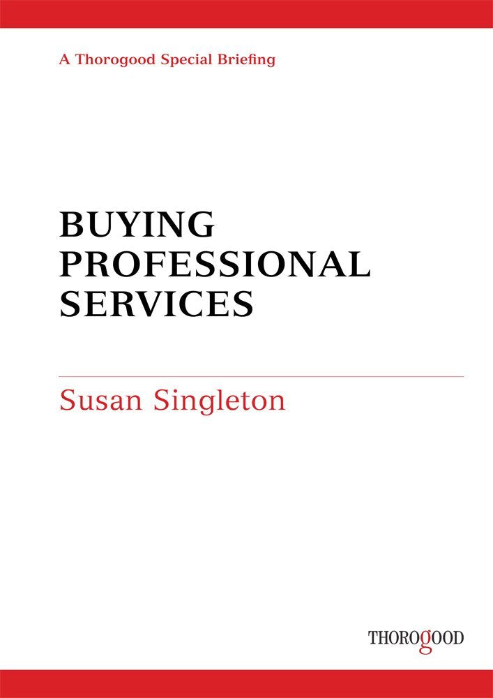 Buying Professional Services (Thorogood Reports),Used