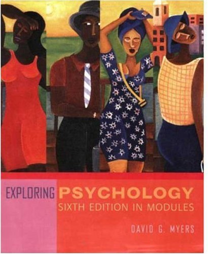 Exploring Psychology, Sixth Edition, in Modules,Used