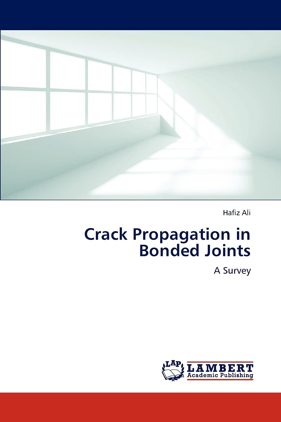 Crack Propagation in Bonded Joints: A Survey,Used