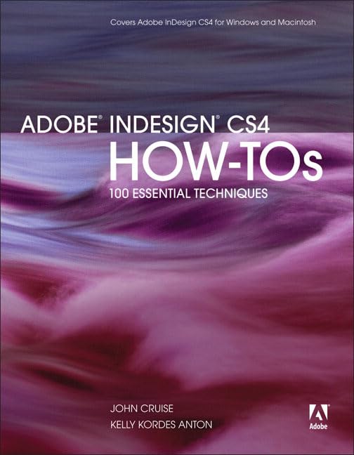 Adobe Indesign Cs4 Howtos: 100 Essential Techniques,New