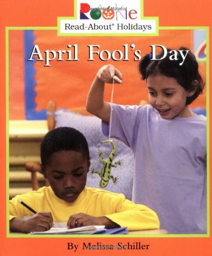 April Fool's Day (Rookie ReadAbout Holidays: Previous Editions),Used